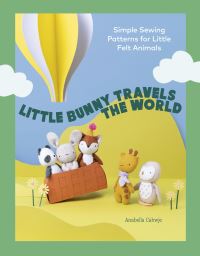 Book Cover for Little Bunny Travels the World by Anabella Cahwje