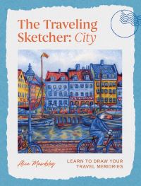 Book Cover for The Traveling Sketcher City by Alice Mawdsley