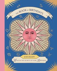 Book Cover for The Book of Birthdays by Gaia Elliot