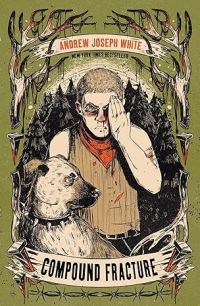 Book Cover for Compound Fracture by Andrew Joseph White