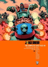 Book Cover for Judge Dredd 46 by John Wagner,  Rob Williams,  Robbie Morrison,  Pat Mills,  Al Ewing,  Simon Spurrier