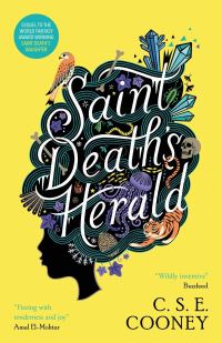 Book Cover for Saint Death's Herald by C S E Cooney