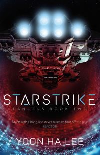 Book Cover for Starstrike by Yoon Ha Lee
