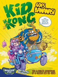 Book Cover for Kid Kong Goes Bananas! by Alec Worley
