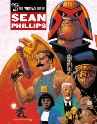 Book Cover for The 2000 AD Art Of Sean Phillips by John Smith, Ian Edginton, Dave Stone, Peter Hogan, Alan McKenzie, John Wagner, Dan Abnett