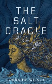 Book Cover for The Salt Oracle by Lorraine Wilson