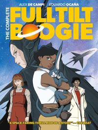 Book Cover for The Complete Full Tilt Boogie by Alex De Campi