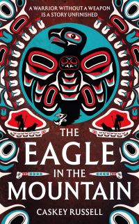Book Cover for The Eagle in the Mountain by Caskey Russell