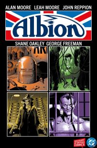 Book Cover for Albion by Alan Moore, Leah Moore, John Reppion