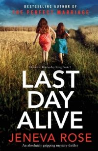Book Cover for Last Day Alive by Jeneva Rose