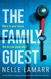 Book Cover for The Family Guest by Nelle Lamarr