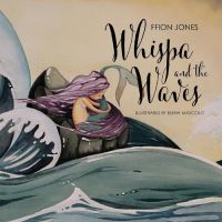 Book Cover for Whispa and the Waves by Ffion Jones