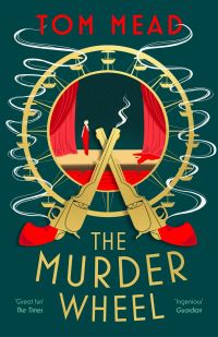Book Cover for The Murder Wheel by Tom Mead