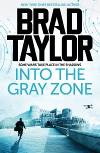 Book Cover for Into the Gray Zone by Brad Taylor