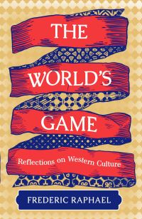 Book Cover for The World's Game by Frederic Raphael