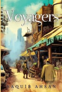 Book Cover for Voyagers by Saquib Ahsan