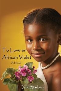 Book Cover for To Love an African Violet by Dane Starbuck