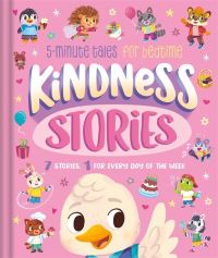 Book Cover for Kindness Stories by Hannah Campling, Daisy Edwards, Millie Monaghan, James Phoenix