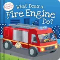 Book Cover for What Does a Fire Engine Do? by Igloo Books Ltd