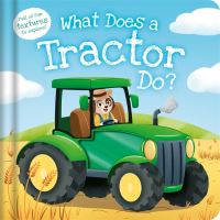 Book Cover for What Does a Tractor Do? by Carissa Harris