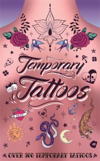 Book Cover for Temporary Tattoos by Igloo Books Ltd