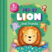Book Cover for Pop-Up Lion and Friends by Julia Seal