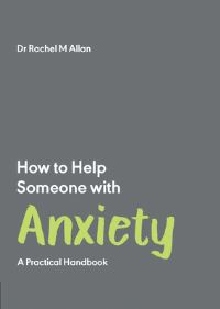 Book Cover for How to Help Someone With Anxiety by Rachel Allan