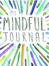 Book Cover for My Mindful Journal by Trigger Publishing
