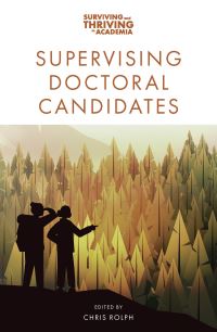 Book Cover for Supervising Doctoral Candidates by Chris Rolph