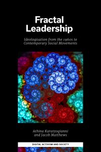 Book Cover for Fractal Leadership by Athina Karatzogianni, Jacob Matthews