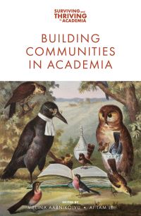 Book Cover for Building Communities in Academia by Melina Aarnikoivu, Ai Tam Le