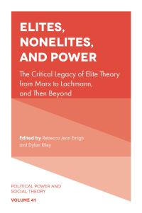 Book Cover for Elites, Nonelites, and Power by Rebecca Jean Emigh, Dylan J Riley