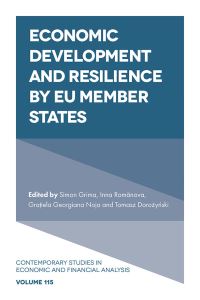 Book Cover for Economic Development and Resilience by EU Member States by Simon Grima, Inna Romanova, Gratiela Georgiana Noja, Tomasz Dorozyzski
