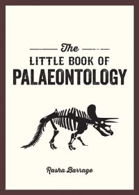 Book Cover for The Little Book of Palaeontology by Rasha Barrage