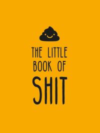 Book Cover for The Little Book of Shit by 