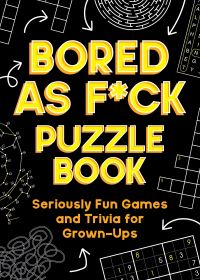 Book Cover for Bored As F*ck Puzzle Book by Summersdale Publishers