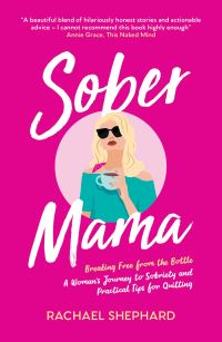 Book Cover for Sober Mama by Rachael Shephard