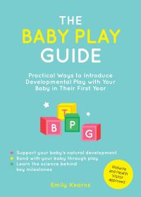 Book Cover for The Baby Play Guide by Emily Kearns