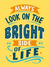 Book Cover for Always Look on the Bright Side of Life by 