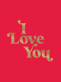 Book Cover for I Love You by Summersdale Publishers