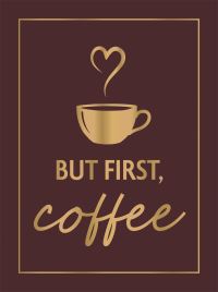 Book Cover for But First, Coffee by Summersdale Publishers