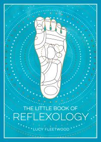 Book Cover for The Little Book of Reflexology by Lucy Fleetwood