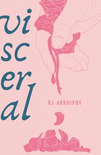 Book Cover for Visceral by R J Arkhipov
