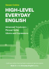 Book Cover for High-Level Everyday English by Steven Collins