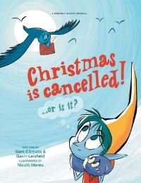 Book Cover for Christmas Is Cancelled! by Sam dAmato, Gavin Leisfield
