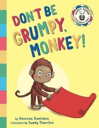 Book Cover for Don't Be Grumpy, Monkey! by Snezana Danilovic