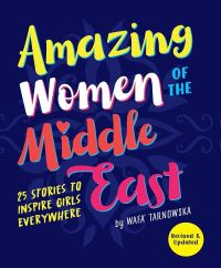 Book Cover for Amazing Women of the Middle East by Wafa Tarnowska