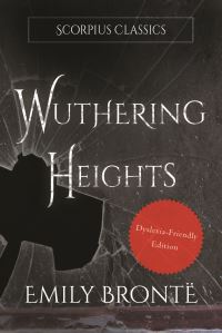 Book Cover for Wuthering Heights (Dyslexic-Friendly Edition) by Emily Bronte