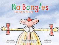 Book Cover for The Bongles - Seasag Is Niseag by Oscar Van Heek