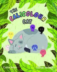 Book Cover for The Calicolour Cat by Curtis Ackie